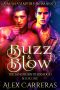 [Sangre Trilogy 01] • Buzz & Blow